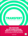 Couverture Transfert : des histoires intimes et inspirantes Editions Leduc.s 2023