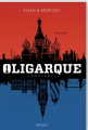 Couverture Oligarque  Editions Grasset 2022