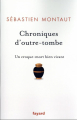 Couverture Chroniques d'outre-tombe Editions Fayard (Documents) 2023