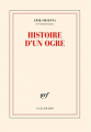 Couverture Histoire d'un ogre Editions Gallimard  (Blanche) 2023
