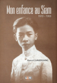 Couverture Mon enfance au Siam - 1913 -1933 Editions Gope 2023