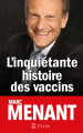 Couverture L'inquiétante histoire des vaccins Editions Plon 2022