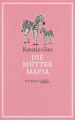 Couverture Die mütter-mafia, band 1 Editions Bastei-Lübbe 2020