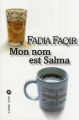 Couverture Mon nom est Salma Editions Liana Lévi 2007