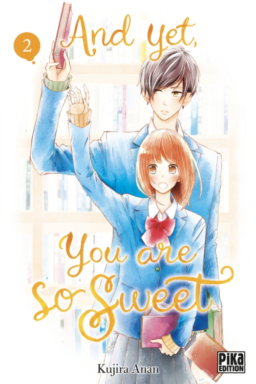 Couverture And yet, you are so sweet, tome 2