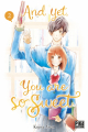 Couverture And yet, you are so sweet, tome 2 Editions Pika (Shôjo) 2023