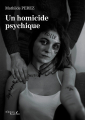 Couverture Un homicide psychique Editions Baudelaire 2022