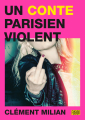 Couverture Un conte parisien violent Editions L'Atalante (Fusion) 2023