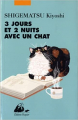 Couverture 3 jours et 2 nuits avec un chat Editions Philippe Picquier 2023