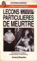 Couverture Leçons particulières de meurtre : L'affaire Pamela Smart Editions J'ai Lu (Crimes & enquêtes) 1993