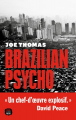 Couverture Brazilian Psycho Editions Seuil (Cadre noir) 2023