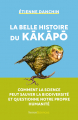 Couverture La belle histoire du kakapo Editions humenSciences (Nature et savoir) 2023