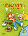 Couverture Ciboulette en balade Editions Jarjille 2016