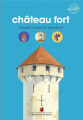 Couverture Château fort : comment vivaient les chevaliers ? Editions Gallimard  (Jeunesse - Mes premières découvertes) 2021