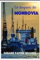 Couverture le disparu de Monrovia Editions Autoédité 2022