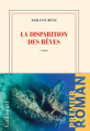 Couverture La disparition des rêves Editions Gallimard  (Blanche) 2023