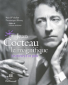 Couverture Jean Cocteau le magnifique : Les miroirs d'un poète Editions Gallimard / Musée des lettres et manuscrits 2013