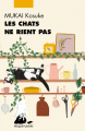 Couverture Les chats ne rient pas Editions Philippe Picquier 2023