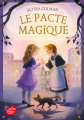 Couverture Le pacte magique, tome 1 Editions Le Livre de Poche (Jeunesse) 2023