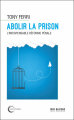 Couverture Abolir la prison : L'indispensable réforme pénale Editions Libre & Solidaire 2023