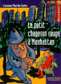 Couverture Le petit chaperon rouge à Manhattan Editions Flammarion (Castor poche - Humour garanti) 1998
