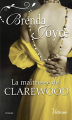 Couverture La Maîtresse de Clarewood Editions Harlequin (Best Sellers - Historique) 2013