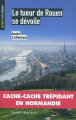 Couverture Le tueur de Rouen se dévoile Editions Ravet-Anceau (Saga régionale) 2011