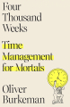 Couverture Four thousand weeks: Time management for mortals Editions Farrar, Straus and Giroux 2021