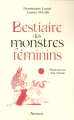 Couverture Bestiaire des monstres féminins  Editions Arthaud 2023