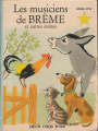 Couverture Les musiciens de Brême Editions Des Deux coqs d'or (L'étoile d'or) 1968