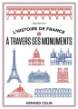 Couverture L'histoire de France à travers ses monuments Editions Armand Colin 2023