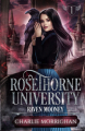 Couverture Raven Mooney, tome 1 : Rosethorne University Editions Autoédité 2023