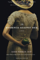 Couverture The Evidence Against Her Editions Back Bay Books 2001