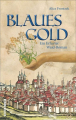 Couverture Blaues Gold Editions Alan Sutton / Sutton 2021