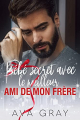 Couverture Bébé secret avec le meilleur ami de mon frère Editions Autoédité 2022