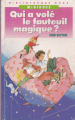 Couverture Qui a volé le fauteuil magique Editions Hachette (Bibliothèque Rose - Mini-rose) 1989