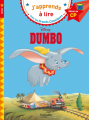 Couverture Dumbo (Adaptation du film Disney - Tous formats) Editions Hachette (Éducation - J'apprends à lire avec les Grands Classiques) 2018