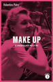 Couverture Make up : Le maquillage mis à nu Editions Les Pérégrines 2023