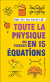 Couverture Toute la physique, ou presque... en 15 équations Editions Flammarion (Champs - Sciences) 2023
