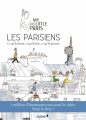 Couverture My little Paris : Les Parisiens Editions du Chêne 2012