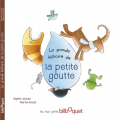 Couverture La Grande Histoire de la Petite Goutte Editions Bilboquet 2013