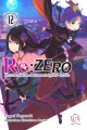 Couverture Re:zero : Re:vivre dans un autre monde à partir de zéro, tome 12 Editions Ofelbe (Light Novel) 2023