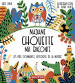 Couverture Madame chouette m'a raconté: Les plus étonnantes histoires de la nature Editions Helvetiq 2021