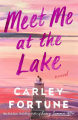Couverture Meet Me at the Lake Editions Piatkus Books 2023