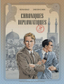 Couverture Chroniques diplomatiques, tome 1 : Iran 1953 Editions Le Lombard 2021