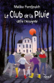 Couverture Le club de la pluie défie l'araignée Editions L'École des loisirs (Neuf poche) 2023