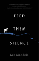Couverture Feed Them Silence Editions Tordotcom 2023