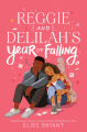Couverture Reggie and Delilah's Year of Falling Editions Balzer + Bray 2023