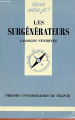 Couverture Que sais-je ? : Les surgénérateurs Editions Presses universitaires de France (PUF) (Que sais-je ?) 1987