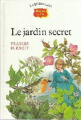 Couverture Le jardin secret Editions Atelier rouge et or 1989